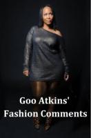 Album: Fashion Feature with Goo Goo Atkins (click on photos to read fashion commentary!)