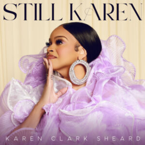 First Look At Cover From Karen Clark Sheard New Disc