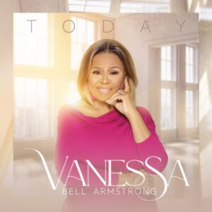 Vanessa Bell Armstrong Delivers New Music