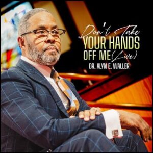 Dr. Alyn E. Waller Releases New Single